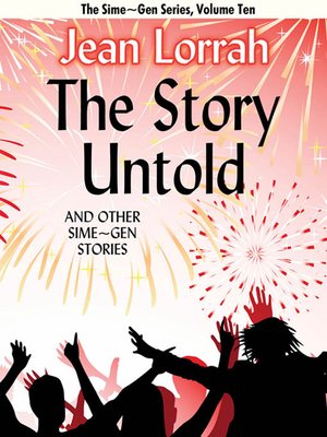 cover image of The Story Untold and Other Sime~Gen Stories